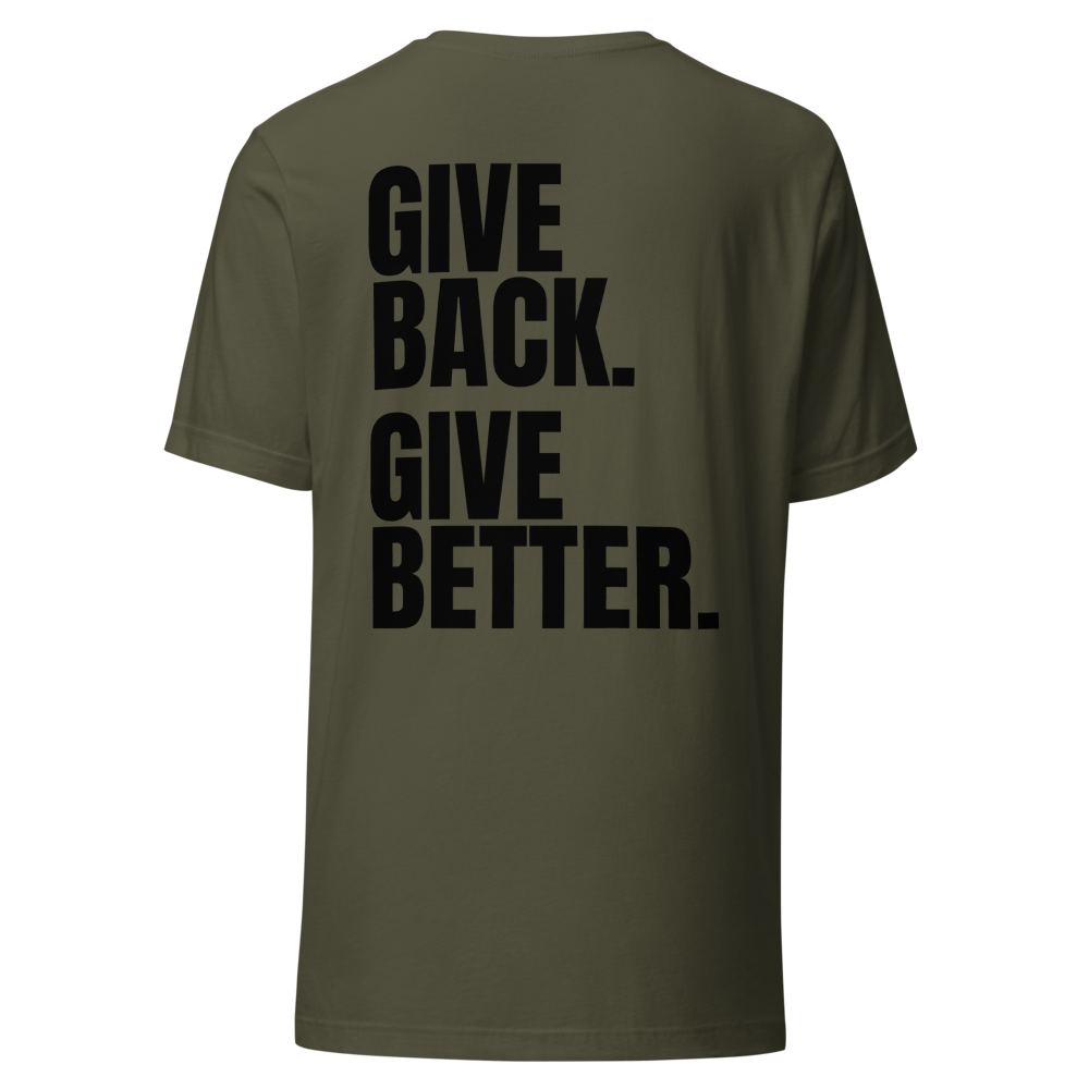 Give Back. Give Better. Tee