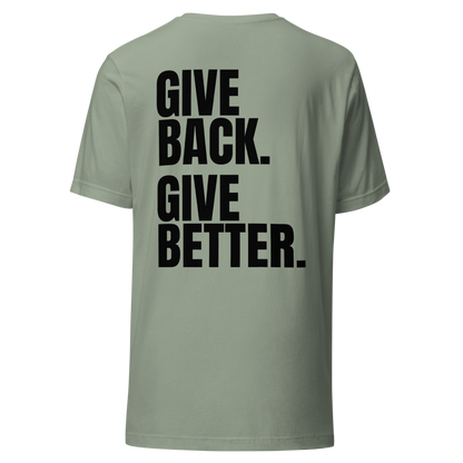 Give Back. Give Better. Tee