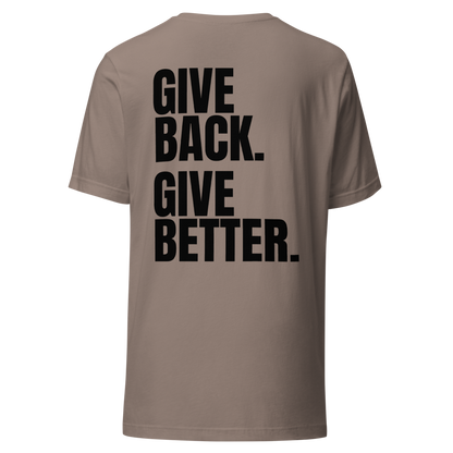 Give Back. Give Better. Tee